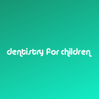 Dentistry for Children